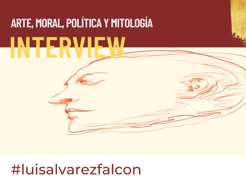 Arte, moral, política y mitología [Entrevista]