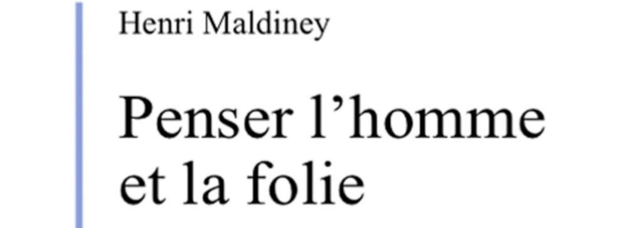 PENSAR L´HOMME ET LA FOLIE