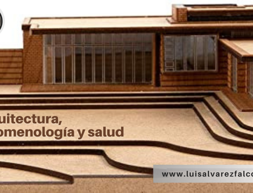 Arquitectura, fenomenología y salud